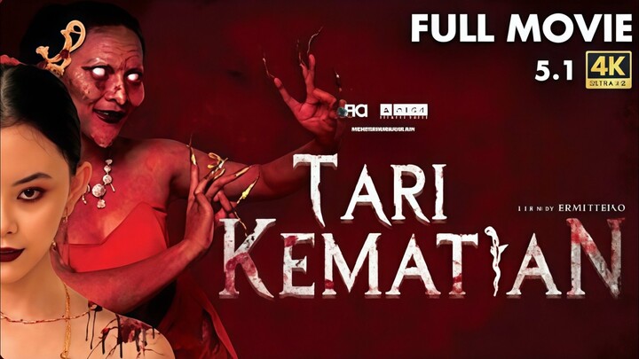 FILM HOROR TERBARU - TARI KEMATIAN ( FULL MOVIE)