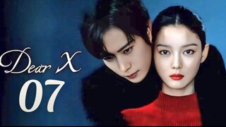 Dear X - Episode 7 [Eng Sub]