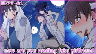 [ อ่านมังงะ ] now are you reading fake girlfriend EP 77- 81