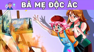 BÀ MẸ ĐỘC ÁC | Phim hoạt hình | Buôn Chuyện Quanh Ta #BCQT