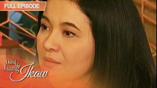 Full Episode 52 | Dahil May Isang Ikaw