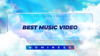 [#2024MAMA] Nominees | BEST MUSIC VIDEO | Mnet 241014 방송