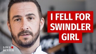 I Fell For Swindler Girl | @LoveBuster_