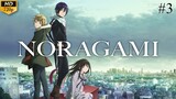 Noragami - Episode 3 (Sub Indo)