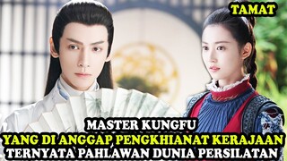 MASTER KUNGFU YANG DIANGGAP PENGKHIANAT TERNYATA PAHLAWAN DUNIA PERSILATAN | Alur Cerita Film