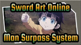 Sword Art Online|[Epic Complication]When he drew swords, whole world trembled!