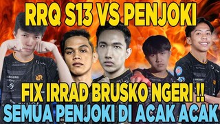 IRRAD BRUSKO ACAK ACAK PENJOKI !! COBA LIHAT LICIN PARAH LATIHAN SAMA RRQ S13