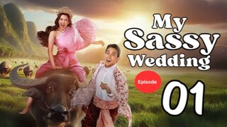 My Sassy Wedding - Episode 1 [ENG SUB]