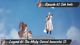 [ EPISODE 02 ] Legend Of The Misty Sword Immortal - 1080p Super Duper HD Sub Indo