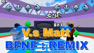 Roblox V.s Matt Week 1 [BFNF : REMIX]