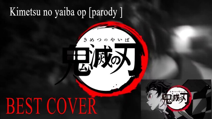 Demon Slayer Kimetsu no yaiba op [parody ]