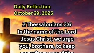Daily Reflection October 29, 2025 #faith #bible #reflection