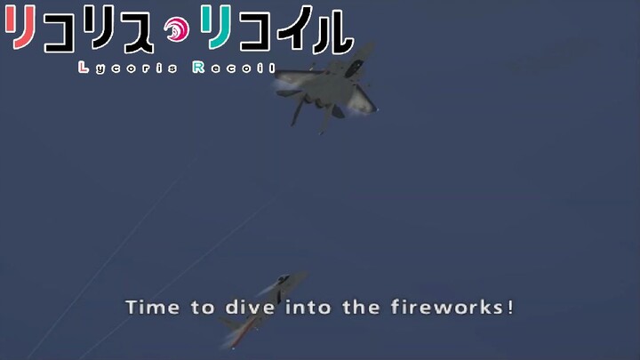 Lycoris Recoil Ending (Ace Combat Zero)