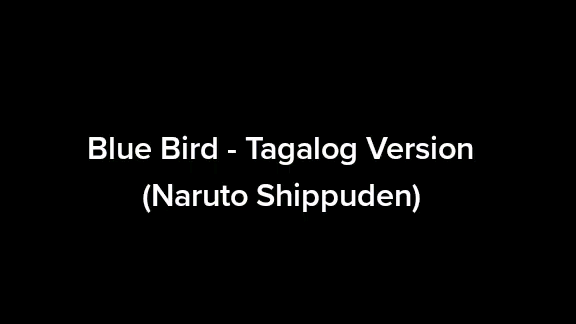 (blue bird-song tagalog version 🤣🤣🤣)