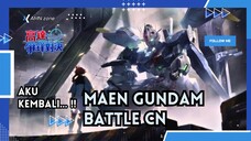 Aku Kembali... !! Lanjut Main Gundam Battle CN 🔥🥵