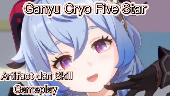 Genshin Impact INDO - Pembahasan Ganyu Costume Cryo Five Star mengenai Artifact dan Skill + Gameplay
