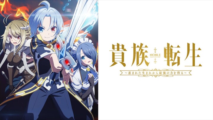 Kizoku Tensei: Megumareta Episode 1 Sub Indo