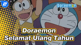 Doraemon|[9/3] Selamat Ulang Tahun， Doraemon（AMV/MAD）_2