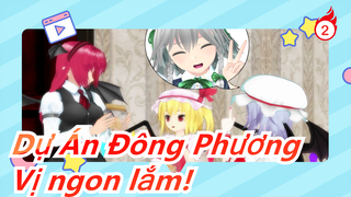 [Dự Án Đông Phương/MMD] Hãy ăn đồ ăn vặt. Vị ngon lắm! Nên xem_2