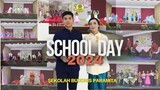 SCHOOL DAY 2024 - HUT SEKOLAH BUDDHIS PARAMITA KE-13