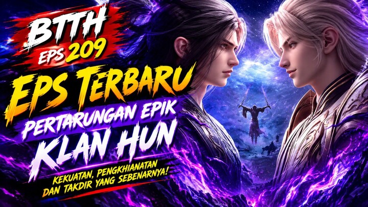 BTTH Season 5 Episode 210 | Xiao Yan Naik Level! Pertarungan Sengit Melawan Hun Sha π₯βοΈ