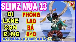 Slimz mùa 13 | Lên đồ, phù hiệu và bảng ngọc slimz mùa 13 đi lane rồng mạnh và chuẩn nhất liên quân