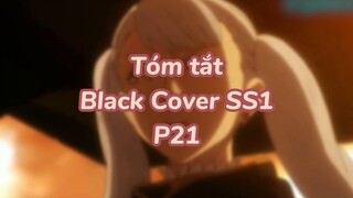 Tóm tất: Black Cover Season 1 ( P19 )| #anime #blackcover