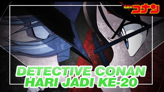 Detective Conan|[Kompilasi Epik]Memperingati 20 tahunnya Conan bersama kita