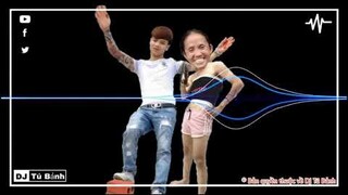 Dj Bà Tân vlog remix Htrol Bản Mix Căng Cực Đỉnh