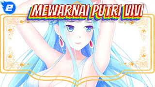 Proses Mewarnai Putri Vivi | One Piece / Gambar Tingkat Menengah Dengan Tablet_2