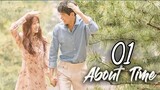 About Time Ep 1 Tagalog Dubbed
