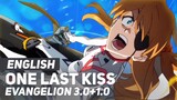 Evangelion 3.0+1.0 - "One Last Kiss" | ENGLISH Ver | AmaLee