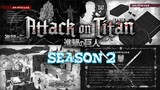 [Season 2] Semua Informasi Umum Yang Harus Kamu Tahu Pada Anime Attack on Titan..!!