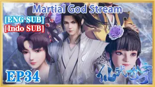 【ENG SUB】Martial God Stream EP34 1080P