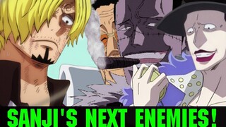 SANJI'S FINAL OPPONENTS IN ONE PIECE!