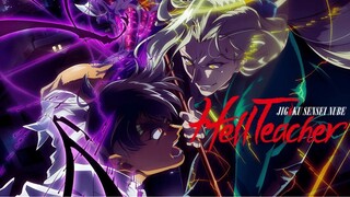 Guru Ini Punya Tangan IBLIS?! Tapi Malah Nyelametin Muridnya!! | Hell Teacher Nube