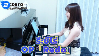 รี:ซีโร่ | OP「Redo」เรม-เวอร์ชั่นเปียโน_2