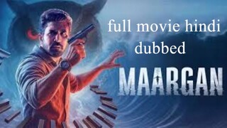 Maargan 2025 full movie in hindi dubbed