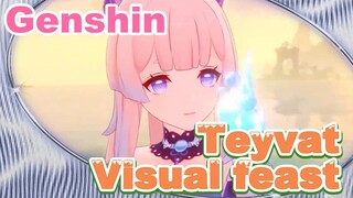 Teyvat Visual feast