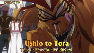 Ushio to Tora Tập 4 - Bữa đầu tiên đây rồi