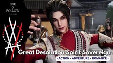 Great Desolation Spirit Sovereign Episode 44 Subtitle Indonesia