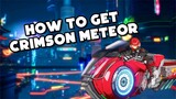 HOW TO GET CRIMSON METEOR? [TOWER OF FANTASY]
