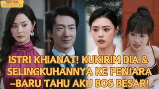【IndoSub】Istri Khianat! Kukirim Dia & Selingkuhannya ke Penjara—Baru Tahu Aku Bos Besar!#minidrama