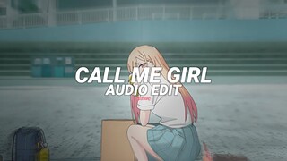 call me girl - rarin [edit audio]