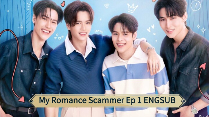 My Romance Scammer Ep 1 ENGSUB