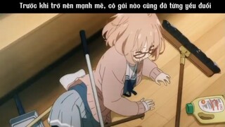 trước khi trở nên mạnh mẽ, cô gái ấy cũng đã từng yếu đuối #amv