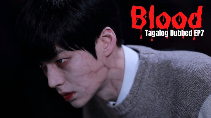 Blood Tagalog Dubbed Ep7