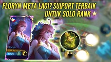 FLORYN META LAGI?! BUILD SUPPORT PALING GG BUAT SOLO RANK β HEAL UNLIMITED & TEAM AUTO WIN π«π₯