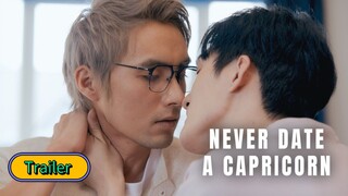 🇨🇳 [Official Trailer] Never DATE a Capricorn (2025)