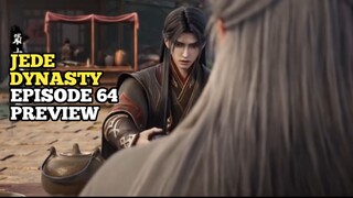 JEDE DYNASTY EPISODE 64 PREVIEW